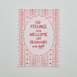 A square art print with a pink and white bohemian-style pattern, featuring the quote 'All Feelings are Welcome, all Behaviors are not.'